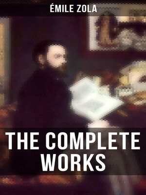 cover image of THE COMPLETE WORKS OF ÉMILE ZOLA